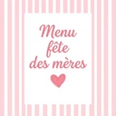 .Menu "Fête des Mères"